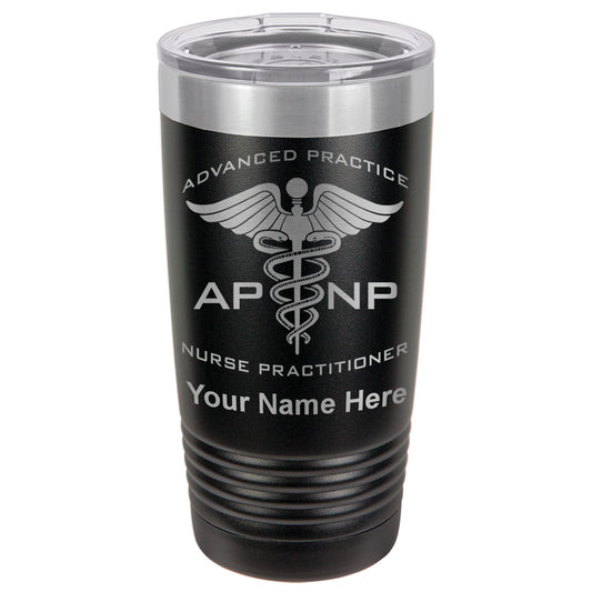 20oz Vacuum Insulated Tumbler Mug, APNP Advanced Practice Nurse Practitioner, Personalized Engraving Included