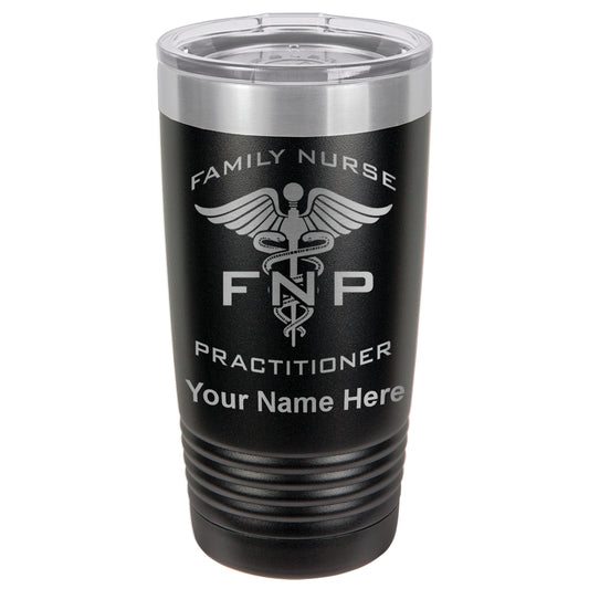 20oz Vacuum Insulated Tumbler Mug, FNP Family Nurse Practitioner, Personalized Engraving Included