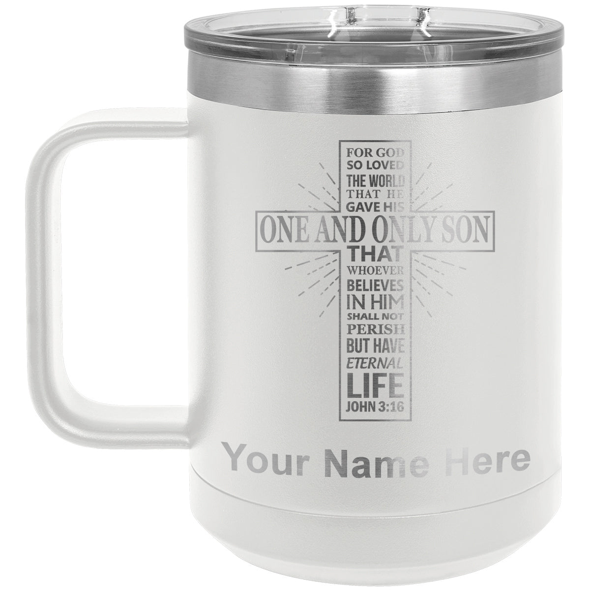 15oz Vacuum Insulated Coffee Mug, Bible Verse John 3-16, Personalized Engraving Included