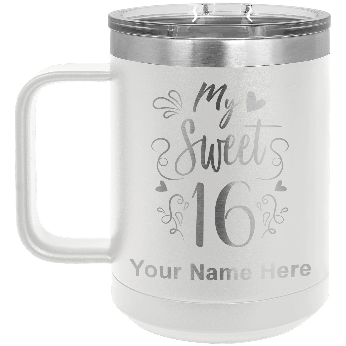15oz Vacuum Insulated Coffee Mug, My Sweet 16, Personalized Engraving Included