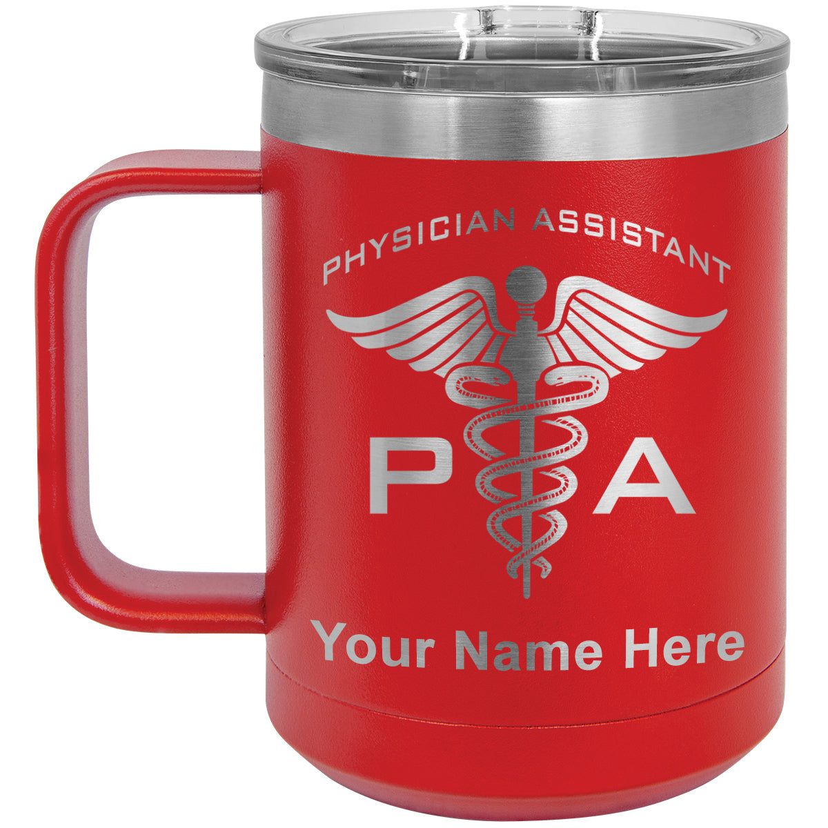 15oz Vacuum Insulated Coffee Mug, PA Physician Assistant, Personalized Engraving Included
