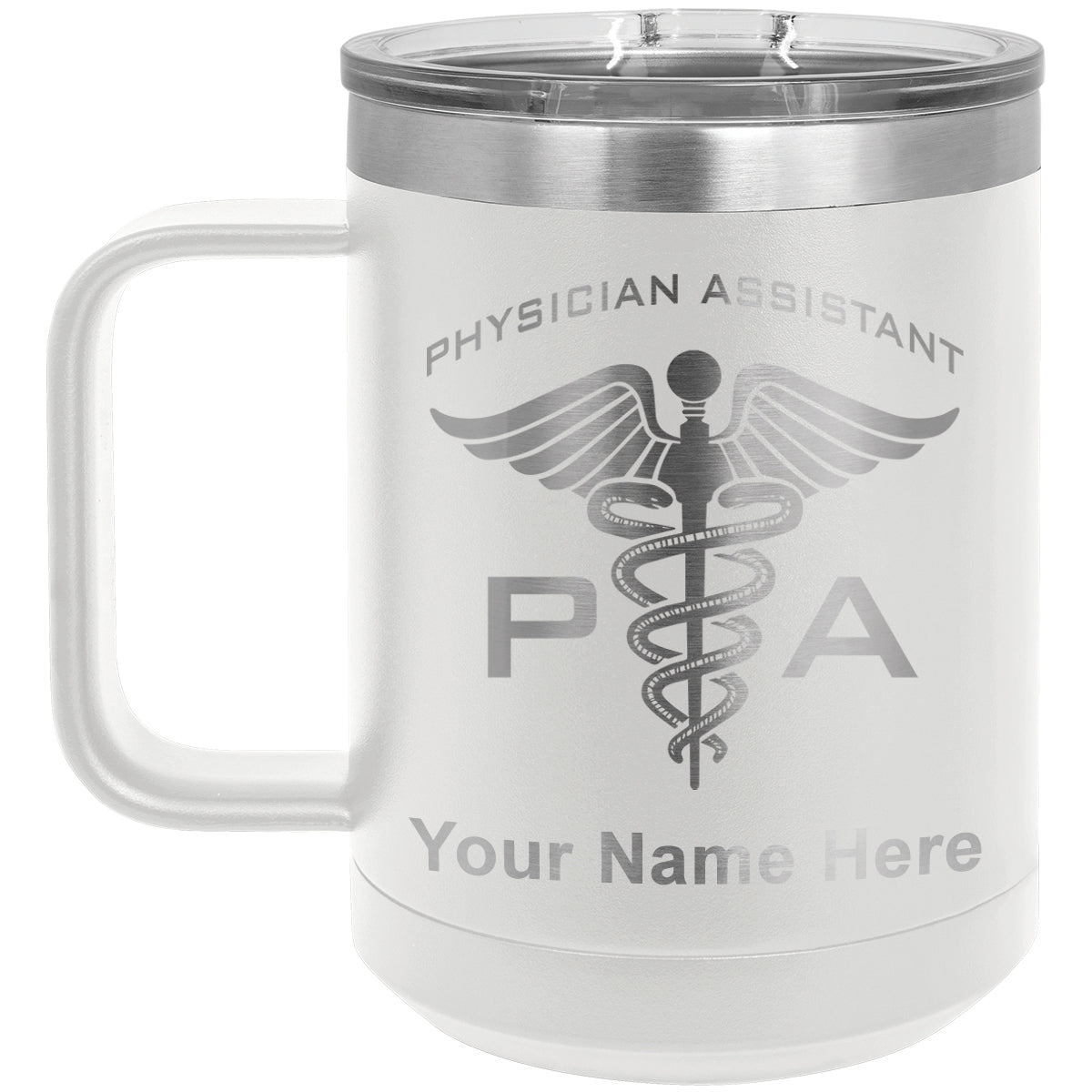 15oz Vacuum Insulated Coffee Mug, PA Physician Assistant, Personalized Engraving Included