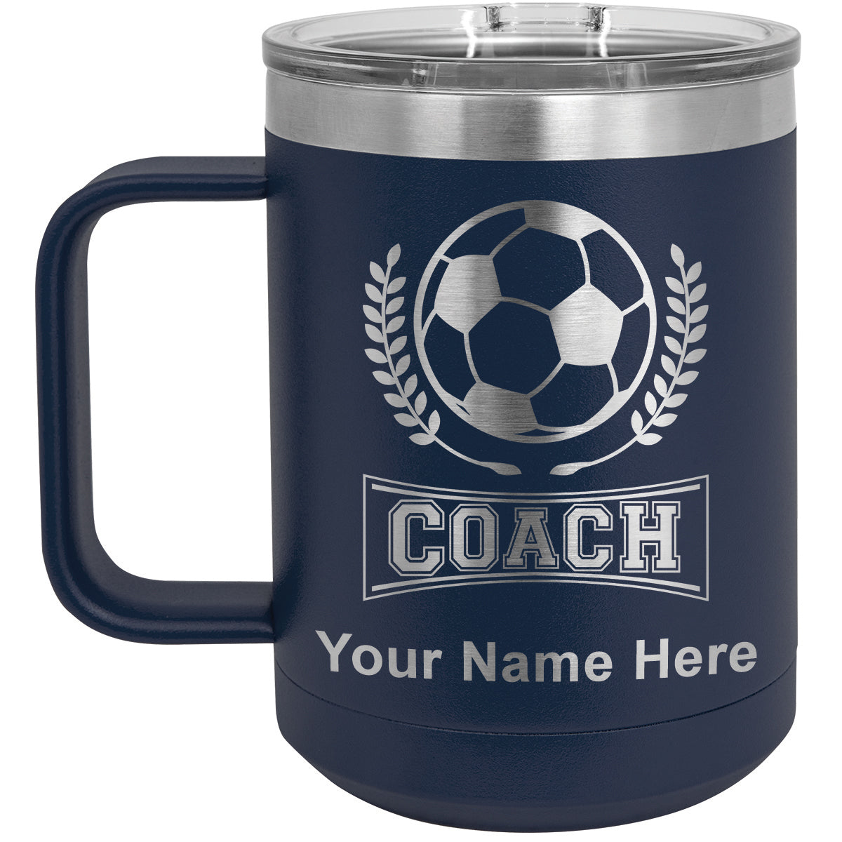 15oz Vacuum Insulated Coffee Mug, Soccer Coach, Personalized Engraving Included