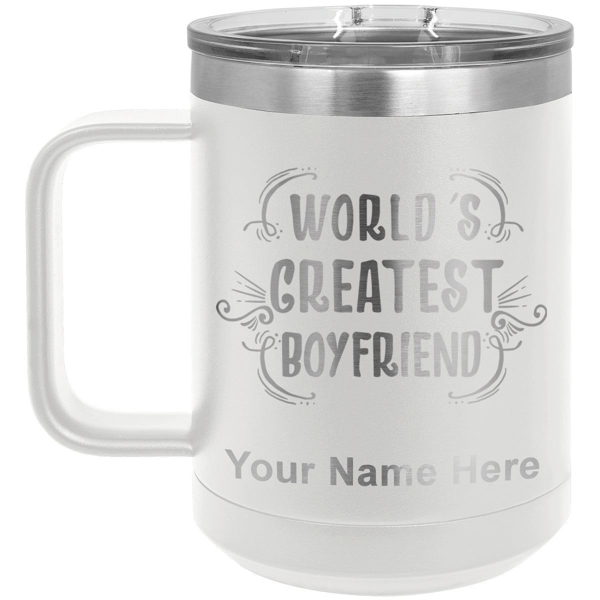15oz Vacuum Insulated Coffee Mug, World's Greatest Boyfriend, Personalized Engraving Included