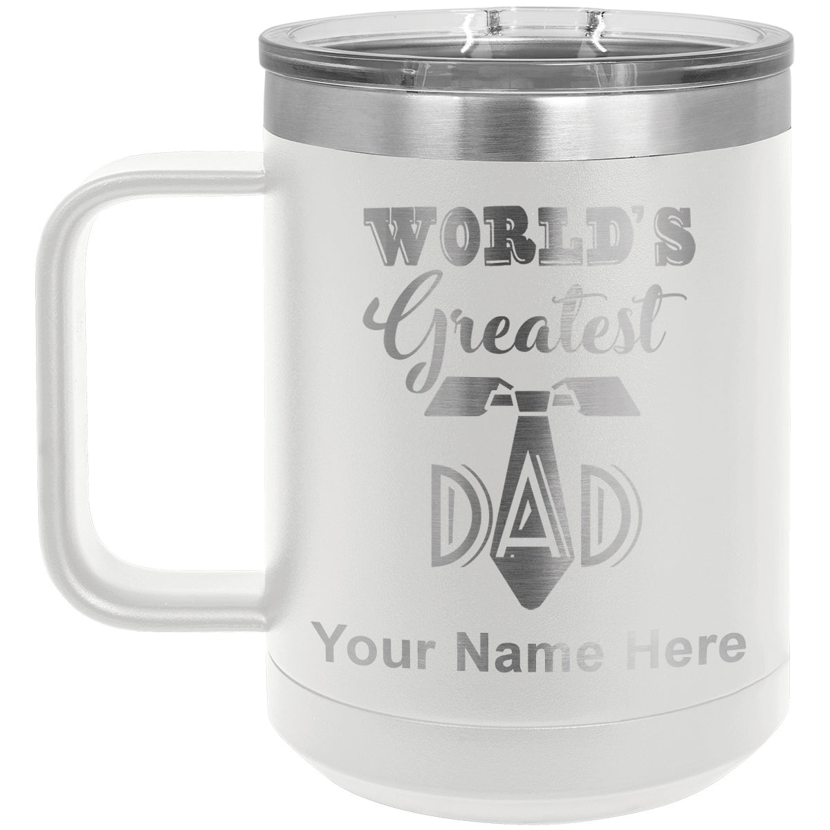 15oz Vacuum Insulated Coffee Mug, World's Greatest Dad, Personalized Engraving Included