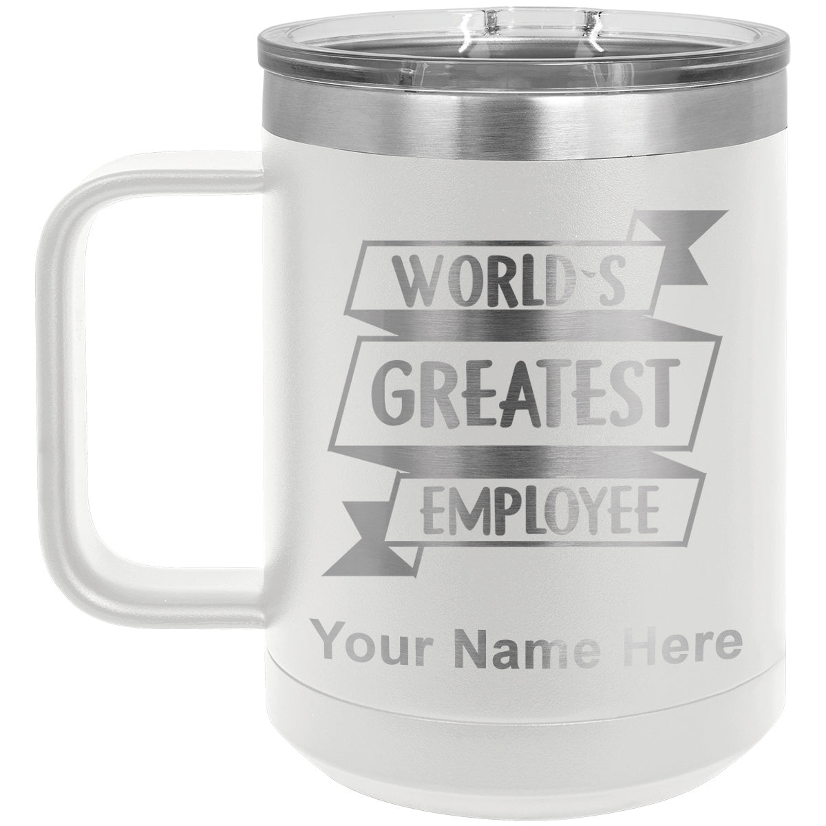 15oz Vacuum Insulated Coffee Mug, World's Greatest Employee, Personalized Engraving Included