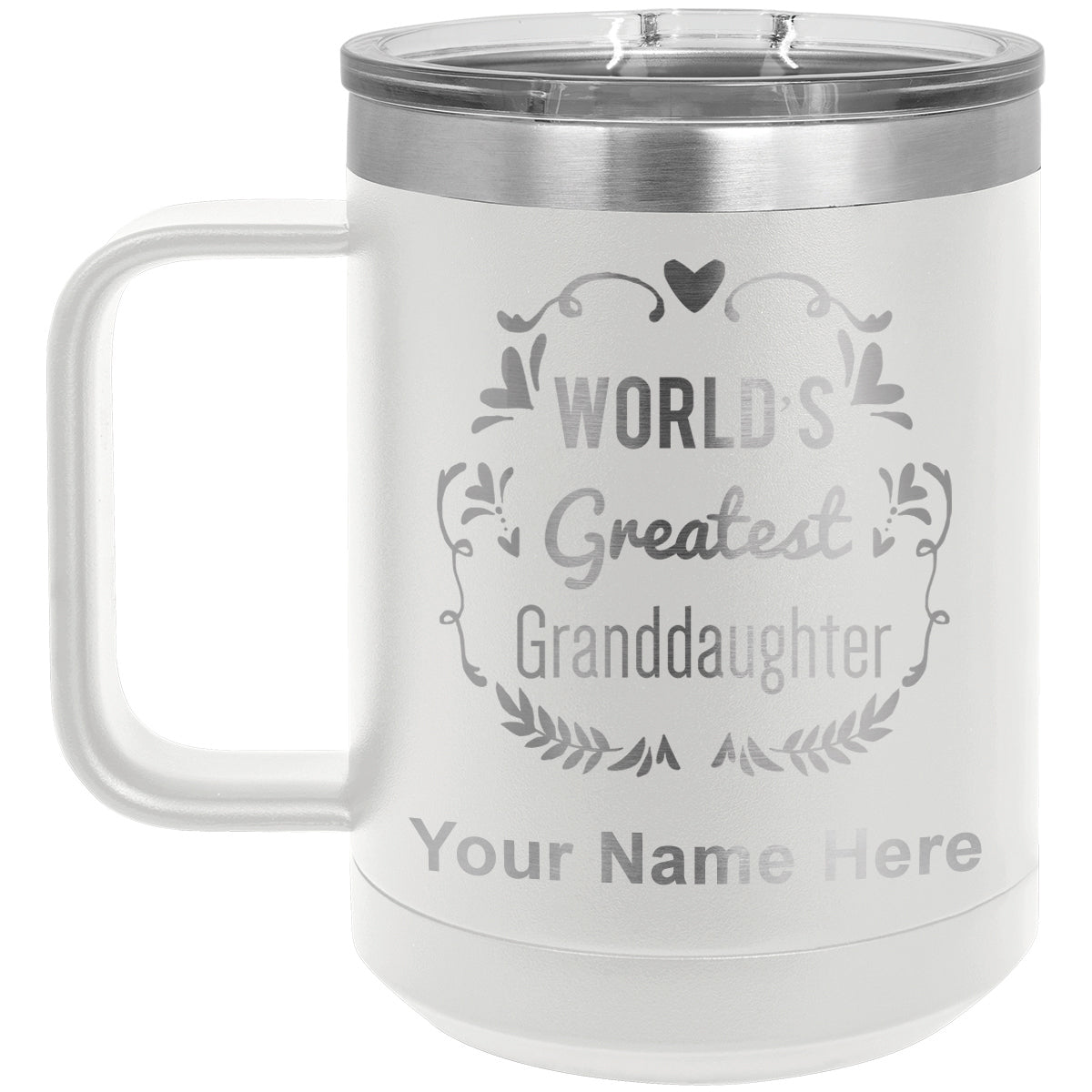 15oz Vacuum Insulated Coffee Mug, World's Greatest Granddaughter, Personalized Engraving Included