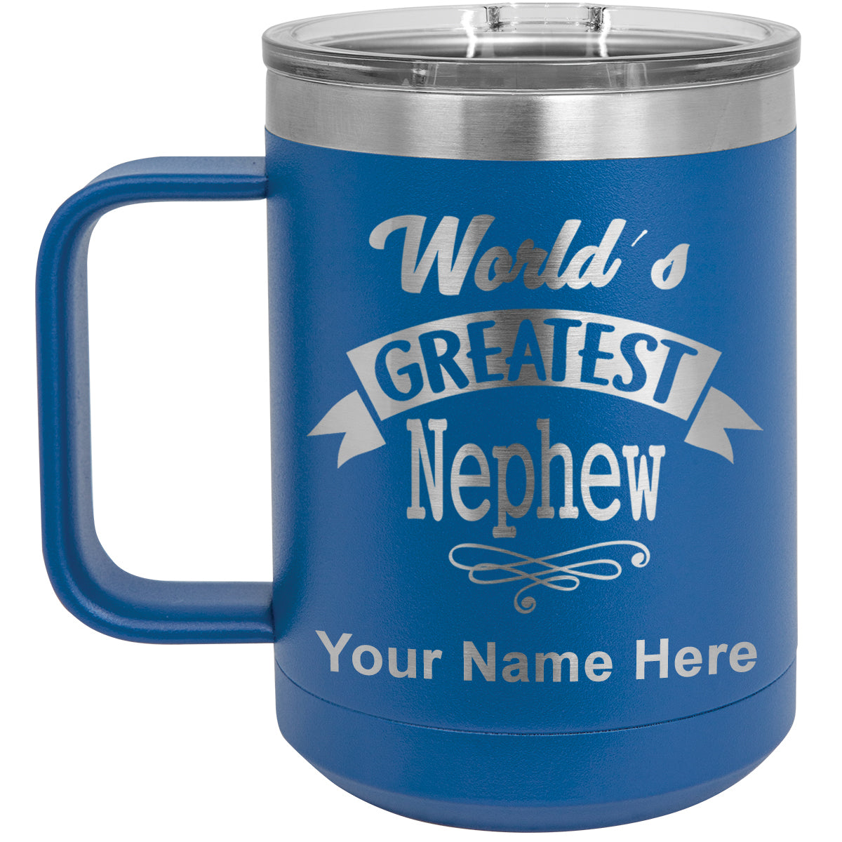 15oz Vacuum Insulated Coffee Mug, World's Greatest Nephew, Personalized Engraving Included