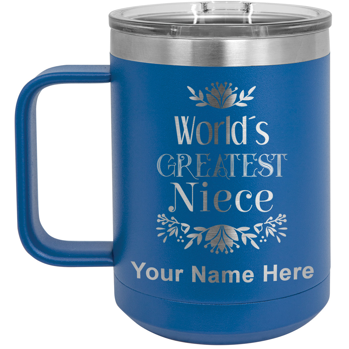 15oz Vacuum Insulated Coffee Mug, World's Greatest Niece, Personalized Engraving Included