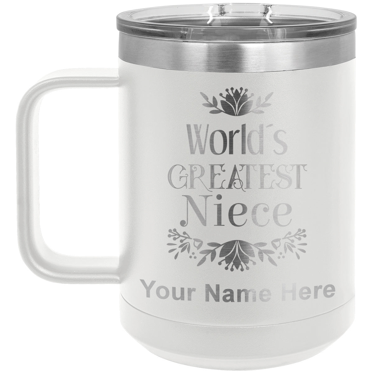 15oz Vacuum Insulated Coffee Mug, World's Greatest Niece, Personalized Engraving Included