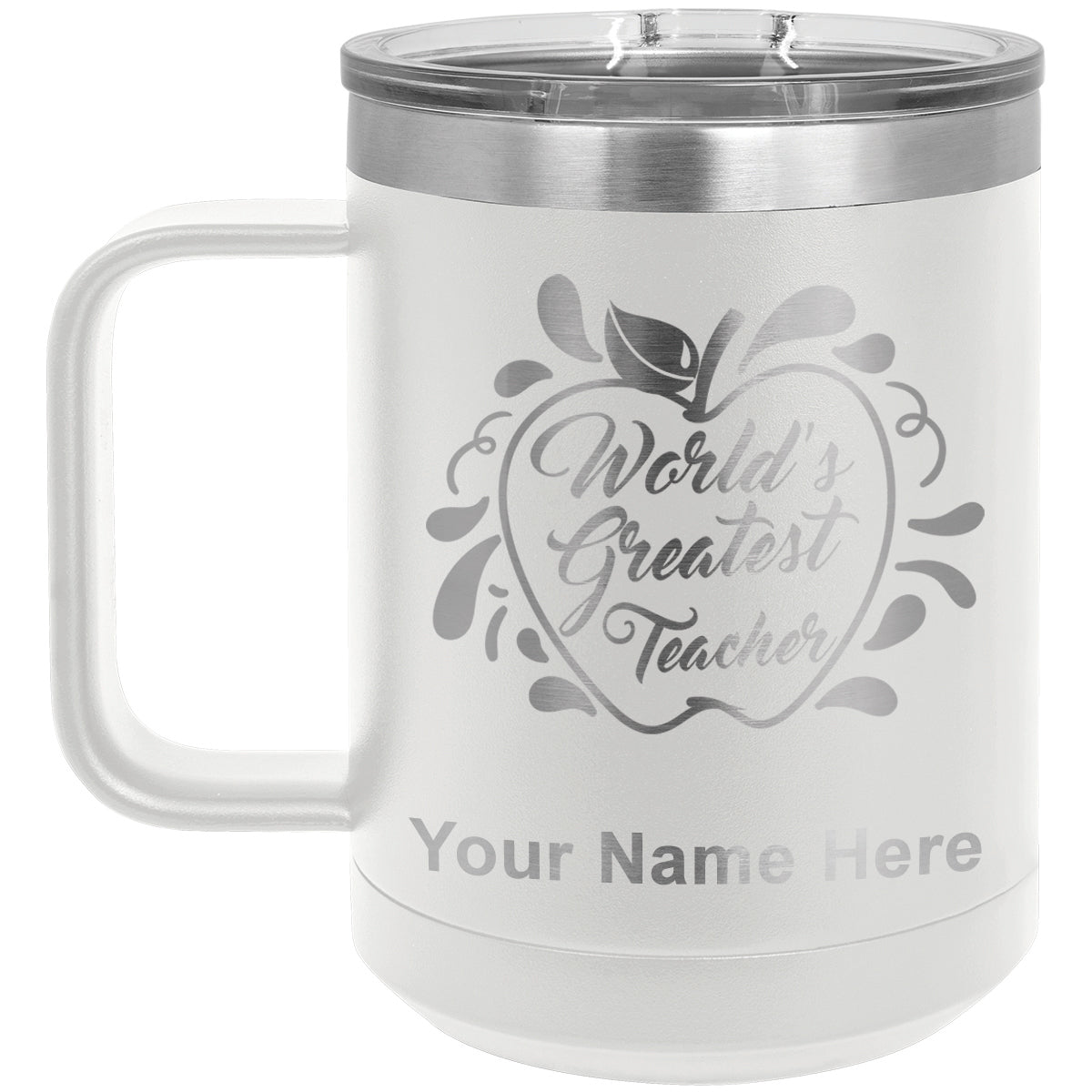 15oz Vacuum Insulated Coffee Mug, World's Greatest Teacher, Personalized Engraving Included