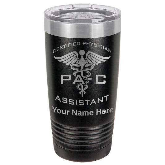 20oz Vacuum Insulated Tumbler Mug, PA-C Certified Physician Assistant, Personalized Engraving Included