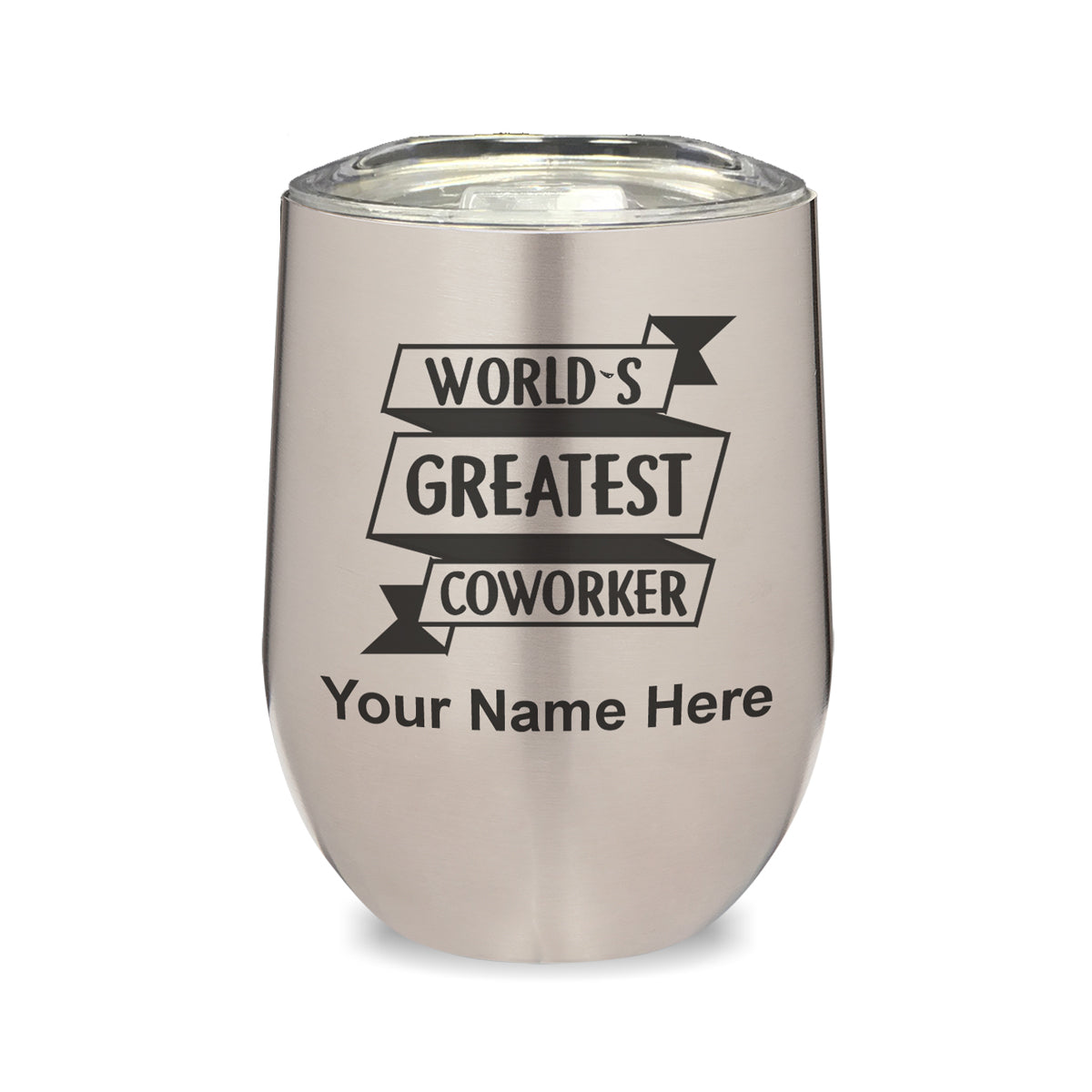 LaserGram Double Wall Stainless Steel Wine Glass, World's Greatest Coworker, Personalized Engraving Included