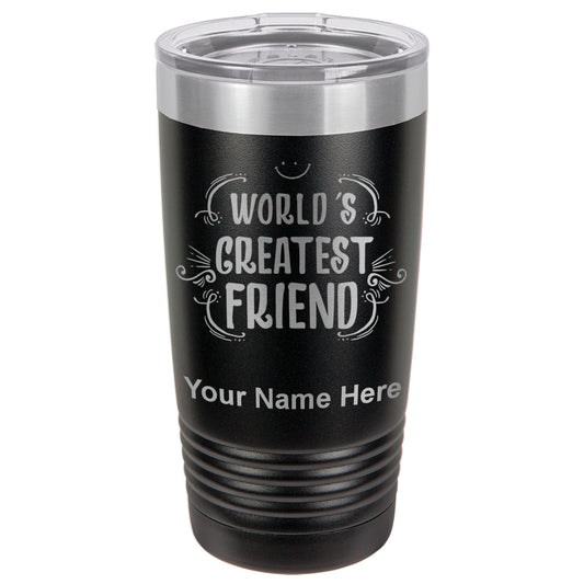 20oz Vacuum Insulated Tumbler Mug, World's Greatest Friend, Personalized Engraving Included