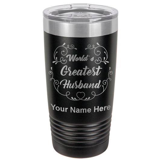 20oz Vacuum Insulated Tumbler Mug, World's Greatest Husband, Personalized Engraving Included
