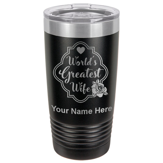 20oz Vacuum Insulated Tumbler Mug, World's Greatest Wife, Personalized Engraving Included