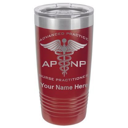 20oz Vacuum Insulated Tumbler Mug, APNP Advanced Practice Nurse Practitioner, Personalized Engraving Included