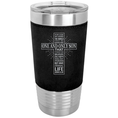 20oz Faux Leather Tumbler Mug, Bible Verse John 3-16, Personalized Engraving Included - LaserGram Custom Engraved Gifts