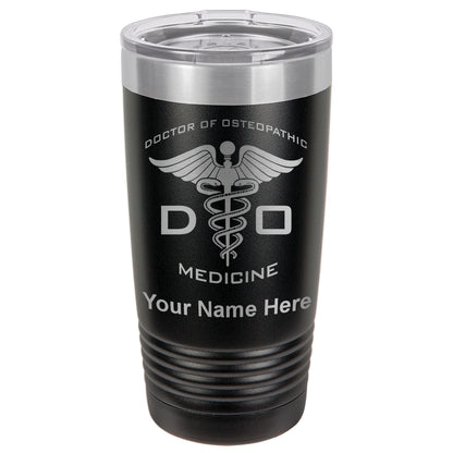 20oz Vacuum Insulated Tumbler Mug, DO Doctor of Osteopathic Medicine, Personalized Engraving Included