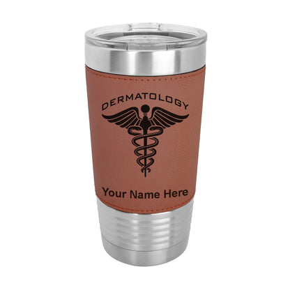 20oz Faux Leather Tumbler Mug, Dermatology, Personalized Engraving Included - LaserGram Custom Engraved Gifts