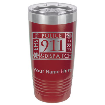20oz Vacuum Insulated Tumbler Mug, Emergency Dispatcher 911, Personalized Engraving Included
