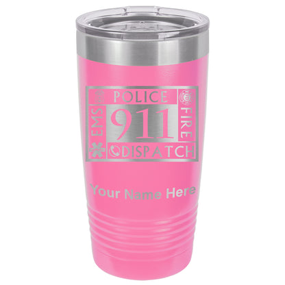 20oz Vacuum Insulated Tumbler Mug, Emergency Dispatcher 911, Personalized Engraving Included