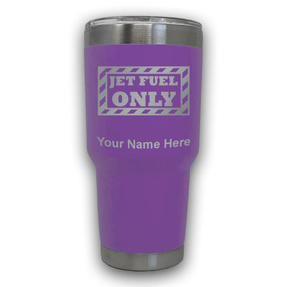 LaserGram 30oz Tumbler Mug, Jet Fuel Only, Personalized Engraving Included