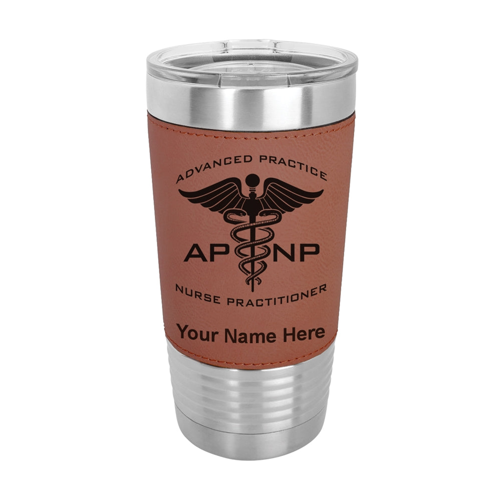 20oz Faux Leather Tumbler Mug, APNP Advanced Practice Nurse Practitioner, Personalized Engraving Included - LaserGram Custom Engraved Gifts