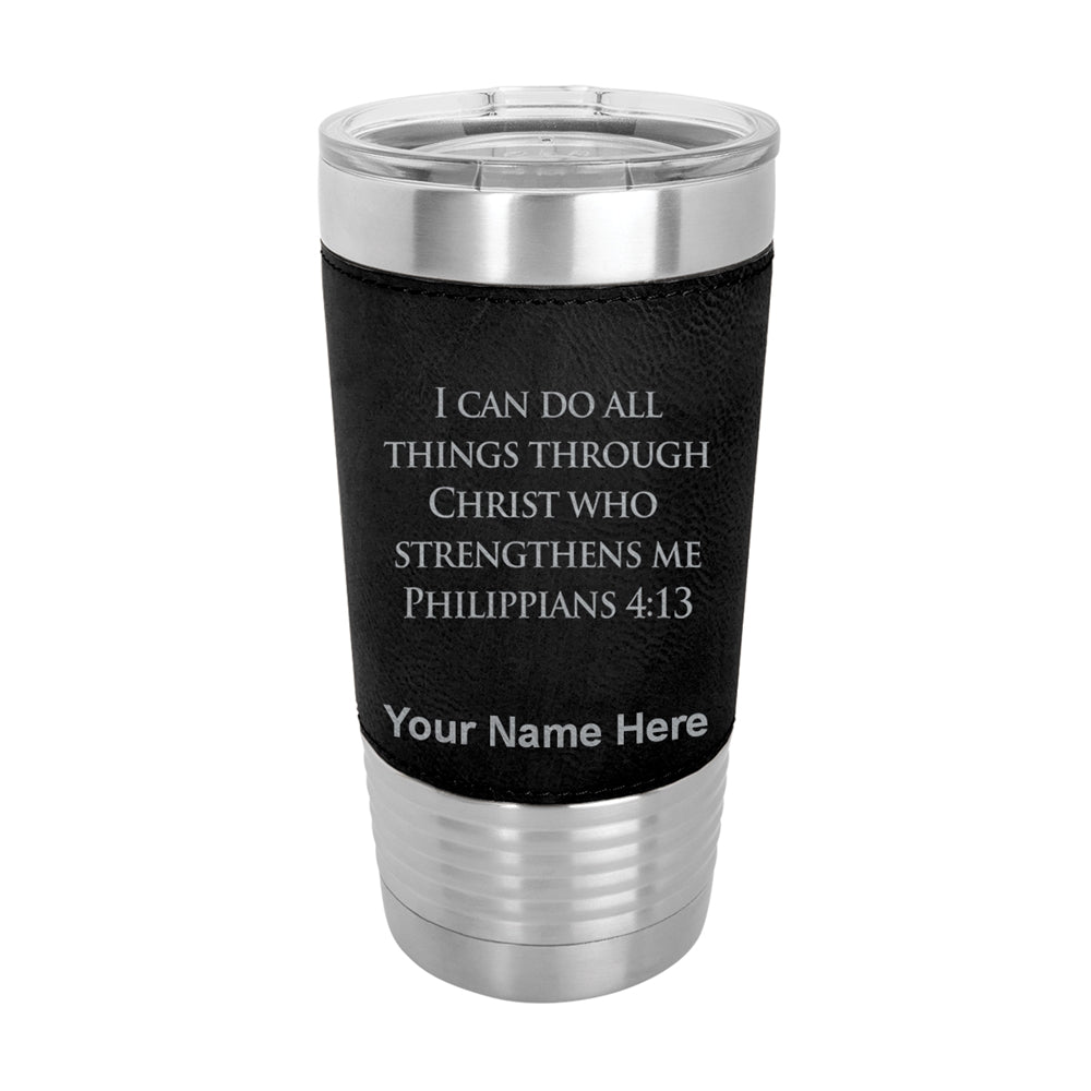 20oz Faux Leather Tumbler Mug, Bible Verse Philippians 4-13, Personalized Engraving Included - LaserGram Custom Engraved Gifts