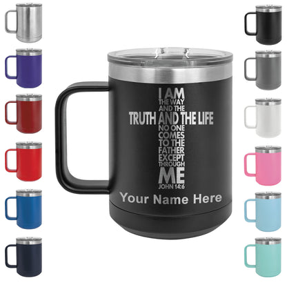 15oz Vacuum Insulated Coffee Mug, Bible Verse John 14-6, Personalized Engraving Included