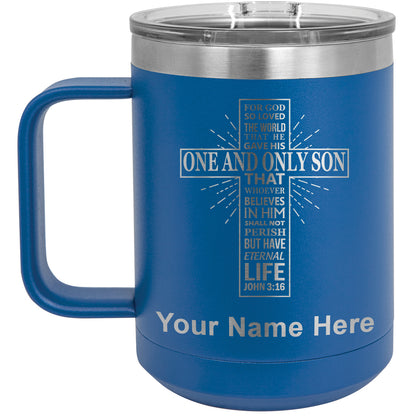 15oz Vacuum Insulated Coffee Mug, Bible Verse John 3-16, Personalized Engraving Included