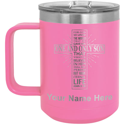 15oz Vacuum Insulated Coffee Mug, Bible Verse John 3-16, Personalized Engraving Included