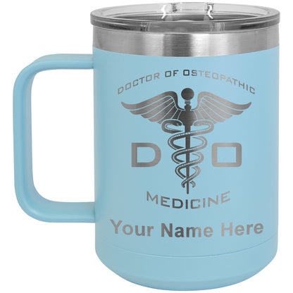 15oz Vacuum Insulated Coffee Mug, DO Doctor of Osteopathic Medicine, Personalized Engraving Included