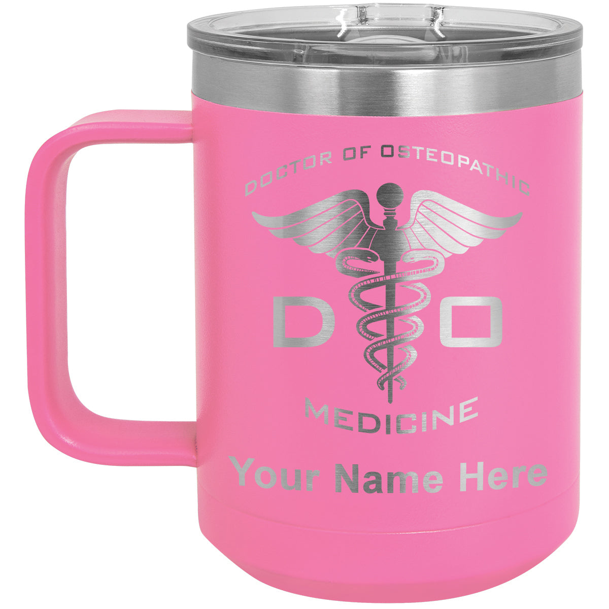 15oz Vacuum Insulated Coffee Mug, DO Doctor of Osteopathic Medicine, Personalized Engraving Included