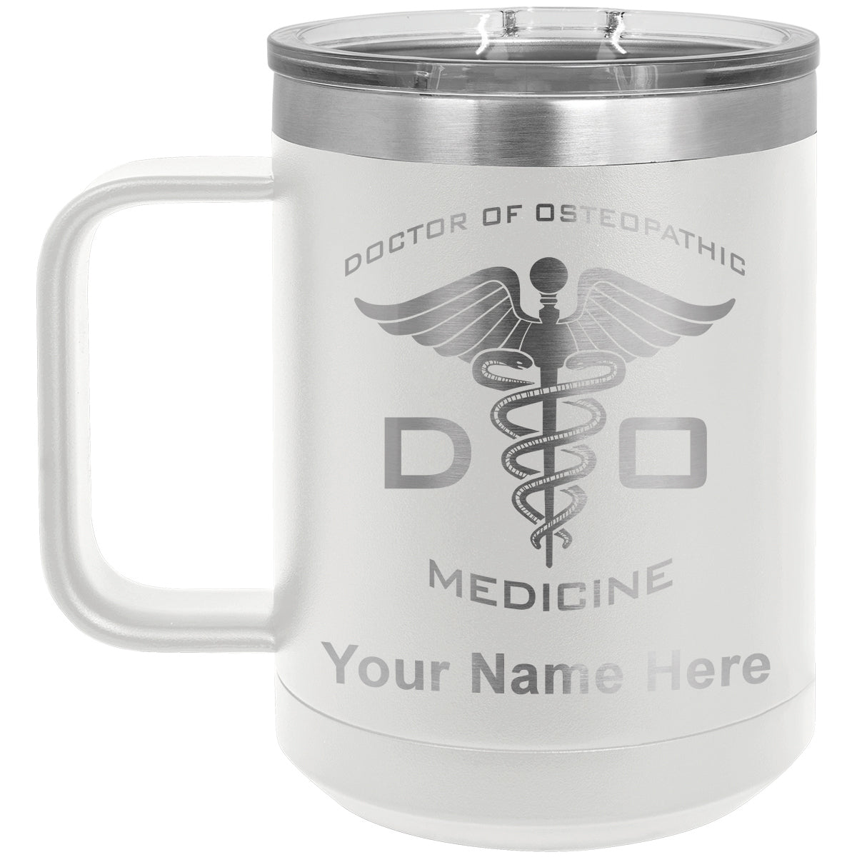15oz Vacuum Insulated Coffee Mug, DO Doctor of Osteopathic Medicine, Personalized Engraving Included