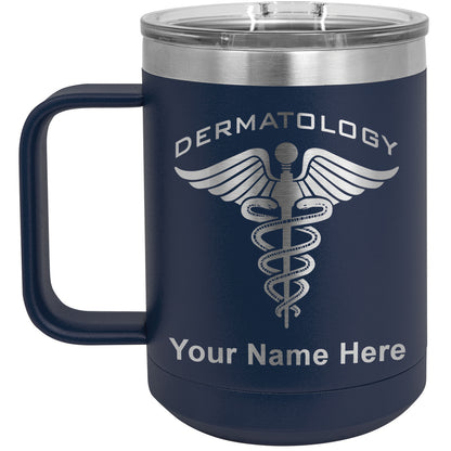 15oz Vacuum Insulated Coffee Mug, Dermatology, Personalized Engraving Included