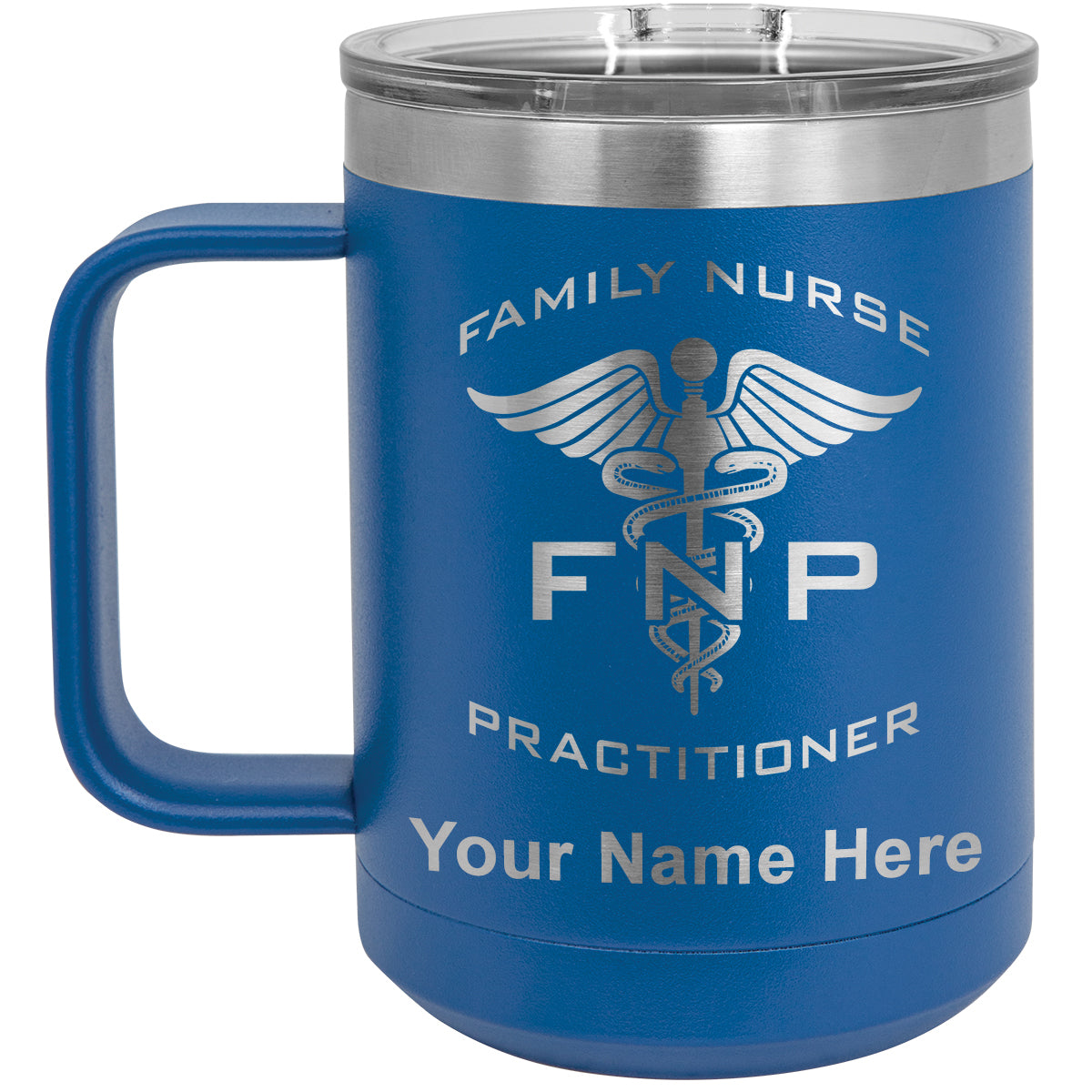 15oz Vacuum Insulated Coffee Mug, FNP Family Nurse Practitioner, Personalized Engraving Included