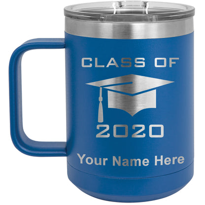 15oz Vacuum Insulated Coffee Mug, Grad Cap Class of 2020, 2021, 2022, 2023 2024, 2025, Personalized Engraving Included