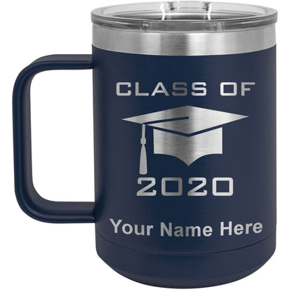 15oz Vacuum Insulated Coffee Mug, Grad Cap Class of 2020, 2021, 2022, 2023 2024, 2025, Personalized Engraving Included