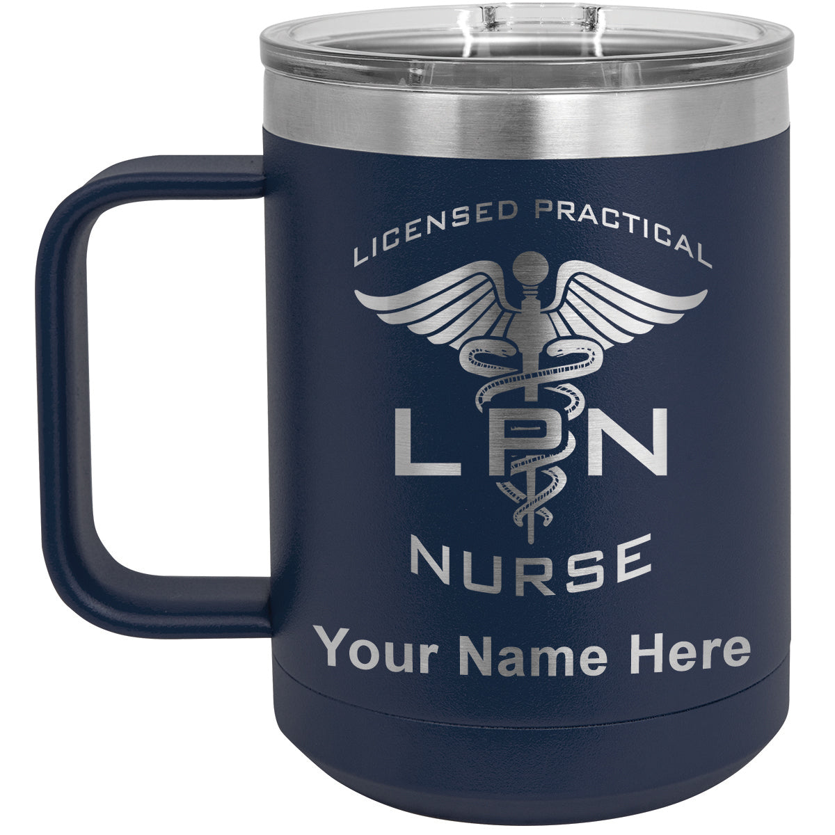 15oz Vacuum Insulated Coffee Mug, LPN Licensed Practical Nurse, Personalized Engraving Included