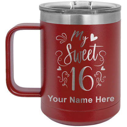 15oz Vacuum Insulated Coffee Mug, My Sweet 16, Personalized Engraving Included