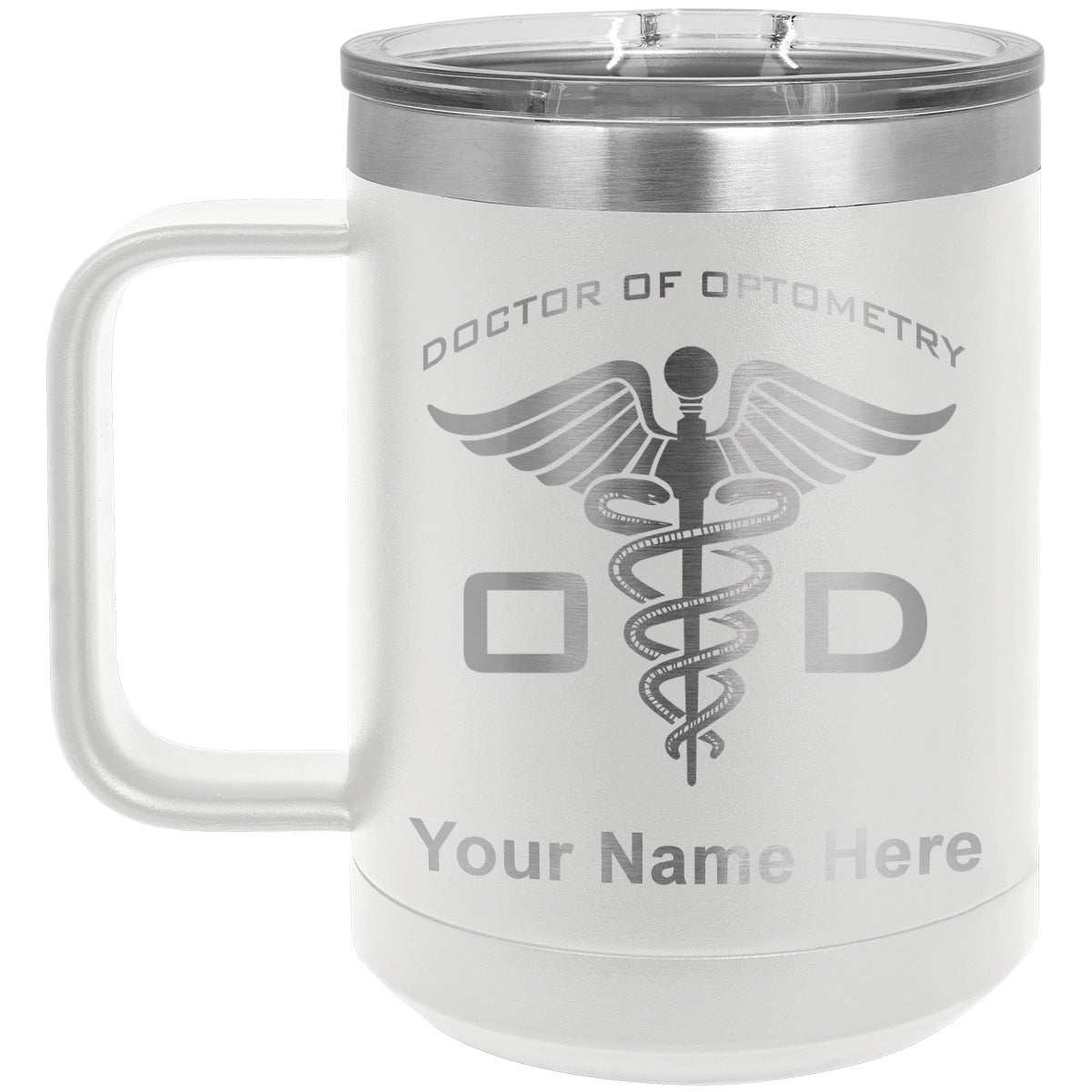 15oz Vacuum Insulated Coffee Mug, OD Doctor of Optometry, Personalized Engraving Included