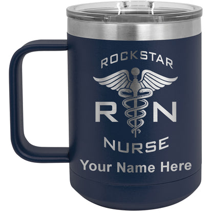 15oz Vacuum Insulated Coffee Mug, RN Rockstar Nurse, Personalized Engraving Included