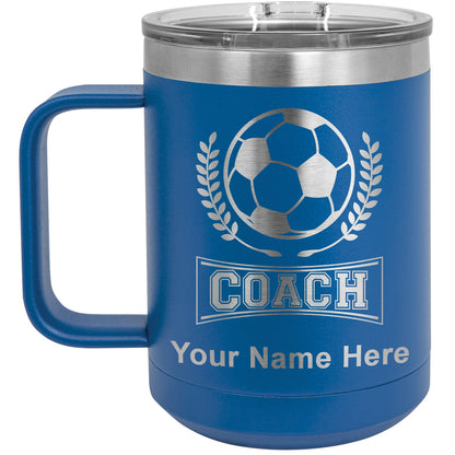 15oz Vacuum Insulated Coffee Mug, Soccer Coach, Personalized Engraving Included