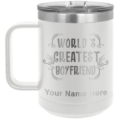 15oz Vacuum Insulated Coffee Mug, World's Greatest Boyfriend, Personalized Engraving Included