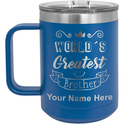 15oz Vacuum Insulated Coffee Mug, World's Greatest Brother, Personalized Engraving Included