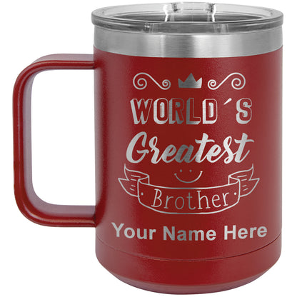 15oz Vacuum Insulated Coffee Mug, World's Greatest Brother, Personalized Engraving Included