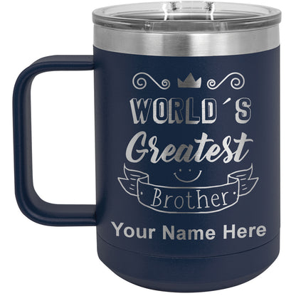 15oz Vacuum Insulated Coffee Mug, World's Greatest Brother, Personalized Engraving Included