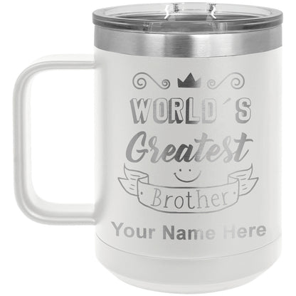 15oz Vacuum Insulated Coffee Mug, World's Greatest Brother, Personalized Engraving Included