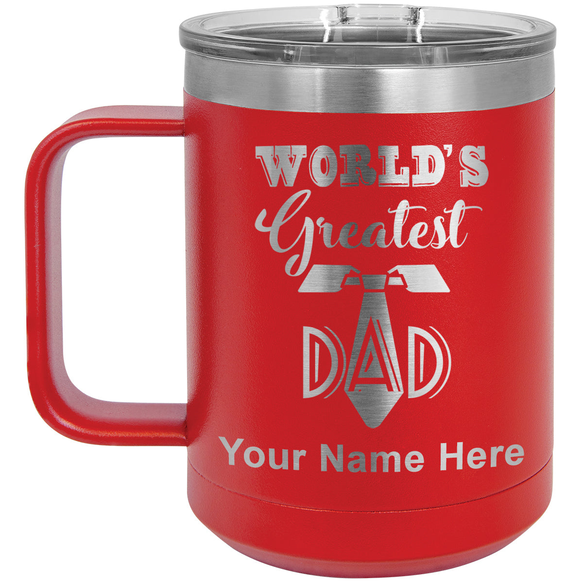 15oz Vacuum Insulated Coffee Mug, World's Greatest Dad, Personalized Engraving Included